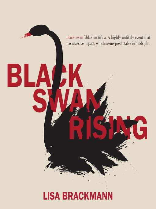 Title details for Black Swan Rising by Lisa Brackmann - Available